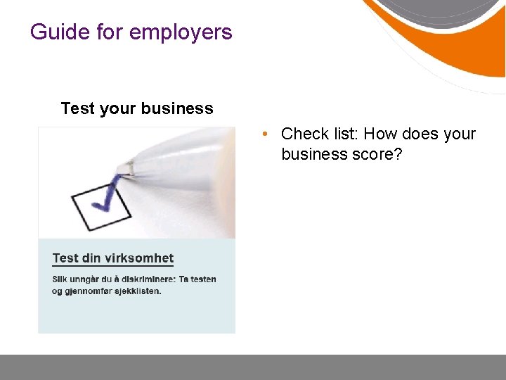 Guide for employers Test your business • Check list: How does your business score?