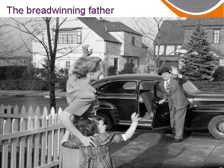 The breadwinning father 