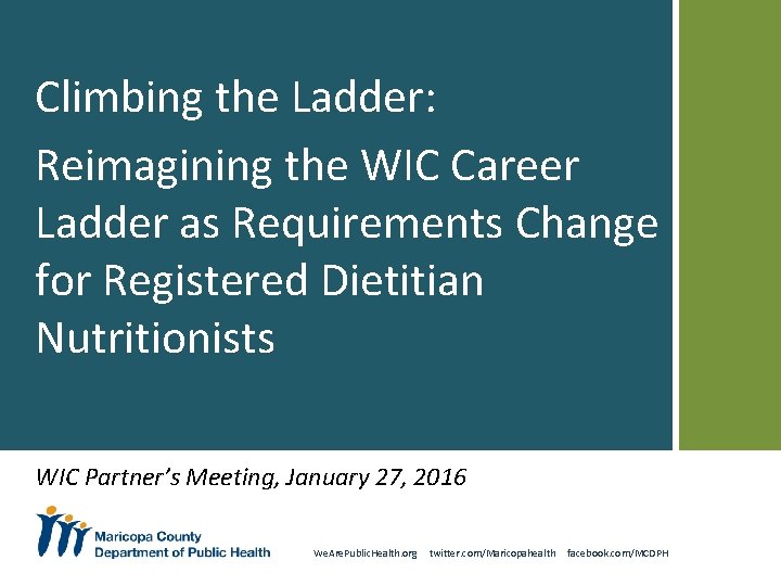 Climbing the Ladder: Reimagining the WIC Career Ladder as Requirements Change for Registered Dietitian