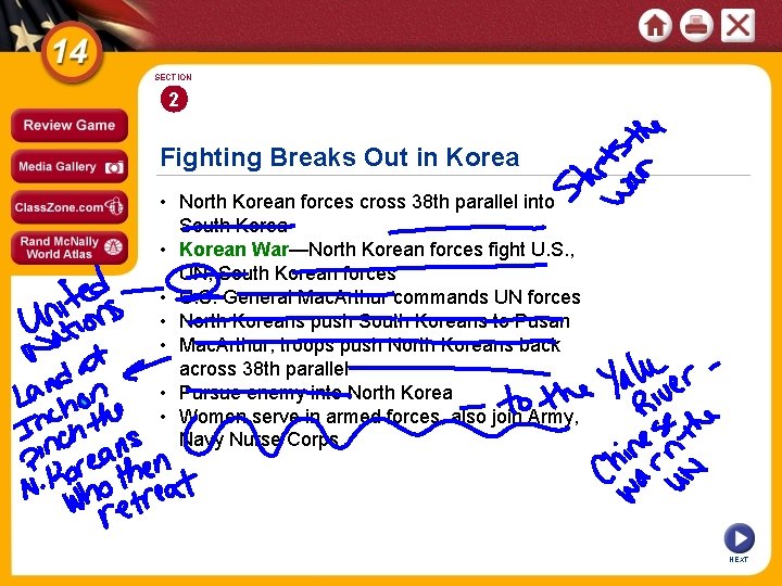 SECTION 2 Fighting Breaks Out in Korea • North Korean forces cross 38 th