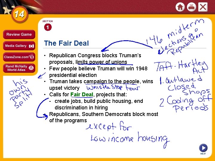 SECTION 1 The Fair Deal • Republican Congress blocks Truman’s proposals, limits power of