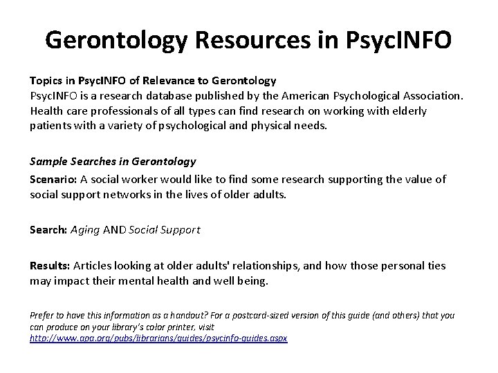 Gerontology Resources in Psyc. INFO Topics in Psyc. INFO of Relevance to Gerontology Psyc.