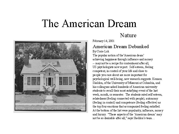 The American Dream Nature February 14, 2001 American Dream Debunked By Corie Lok The The American Dream Nature February 14, 2001 American Dream Debunked By Corie Lok The