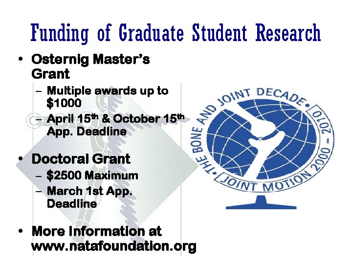 Funding of Graduate Student Research • Osternig Master’s Grant – Multiple awards up to Funding of Graduate Student Research • Osternig Master’s Grant – Multiple awards up to