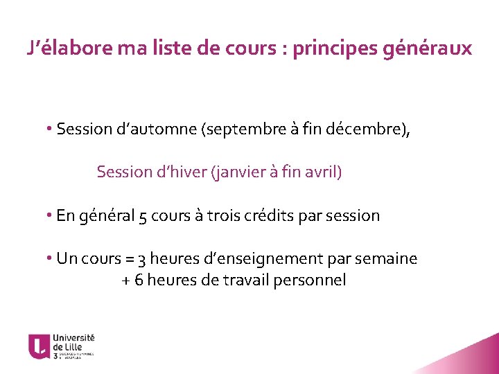 J’élabore ma liste de cours : principes généraux • Session d’automne (septembre à fin