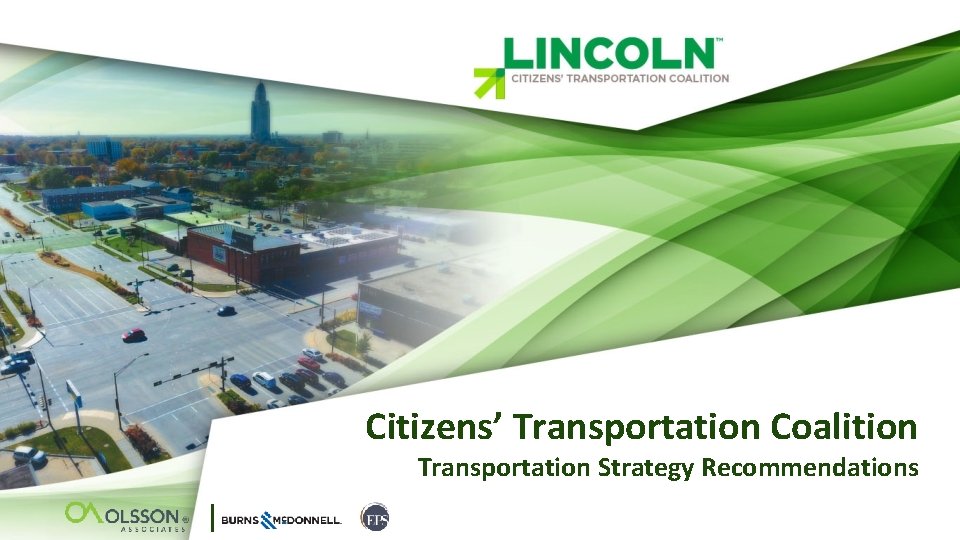 Citizens’ Transportation Coalition Transportation Strategy Recommendations 