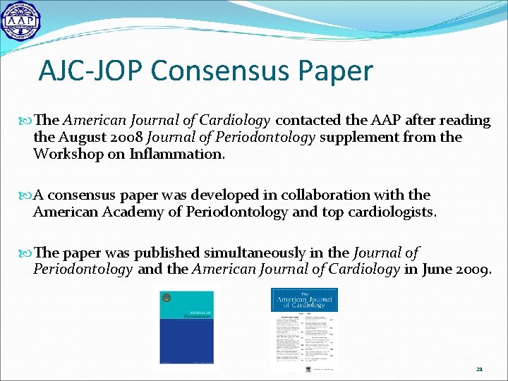 AJC-JOP Consensus Paper The American Journal of Cardiology contacted the AAP after reading the