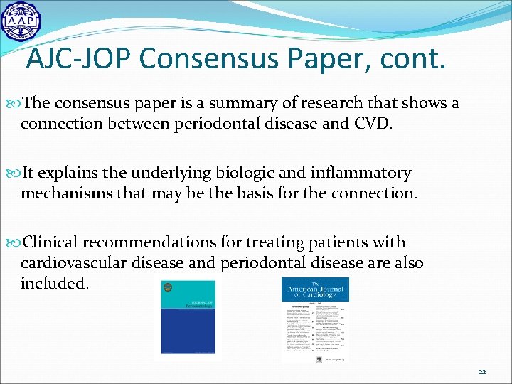 AJC-JOP Consensus Paper, cont. The consensus paper is a summary of research that shows