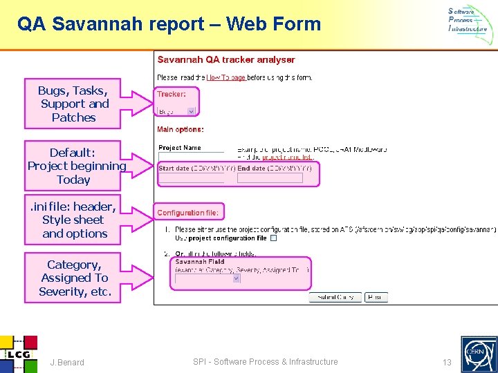 QA Savannah report – Web Form Bugs, Tasks, Support and Patches Default: Project beginning QA Savannah report – Web Form Bugs, Tasks, Support and Patches Default: Project beginning