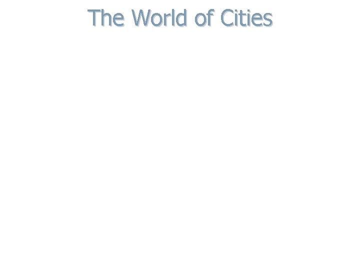 The World of Cities I. Medicine Improvements/ Life of the Cities - Louis Pasteur