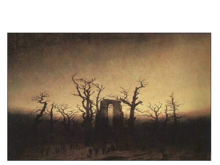 Romanticism - Abbey in an Oak Forest Caspar David Friedrich 