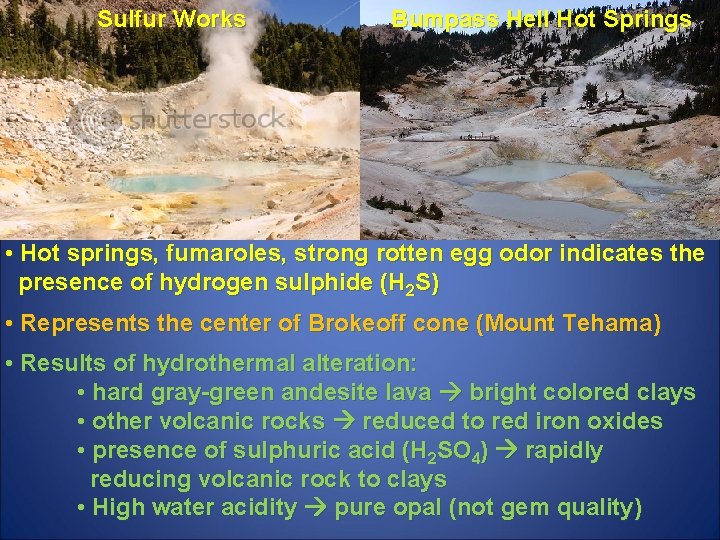 Sulfur Works Bumpass Hell Hot Springs • Hot springs, fumaroles, strong rotten egg odor