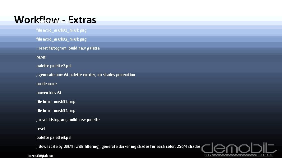 mode gray contrast 200 Workflow - Extras palette 1. pal file intro_mask 01_mask. png