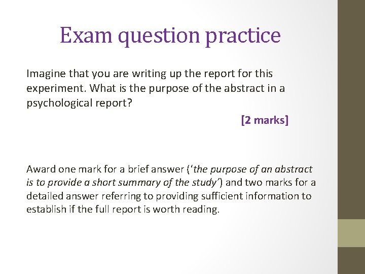Exam question practice Imagine that you are writing up the report for this experiment. Exam question practice Imagine that you are writing up the report for this experiment.