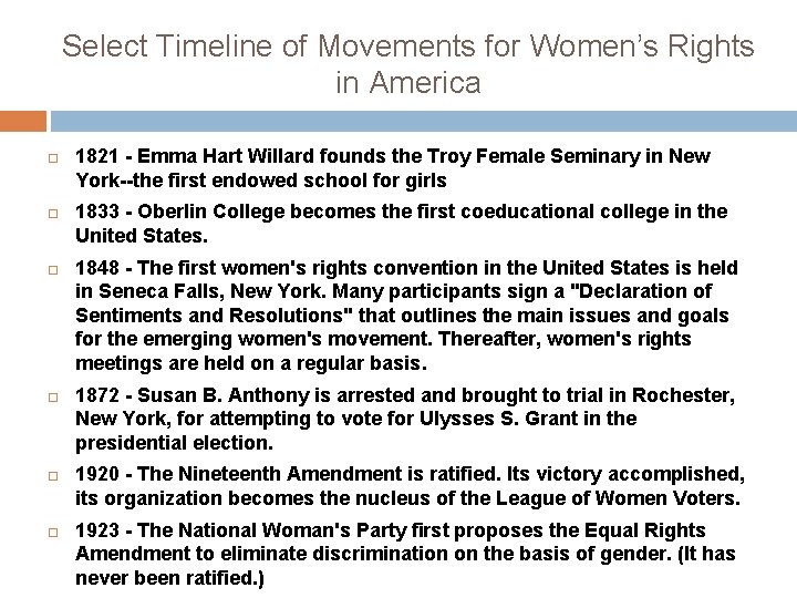 Select Timeline of Movements for Women’s Rights in America 1821 - Emma Hart Willard