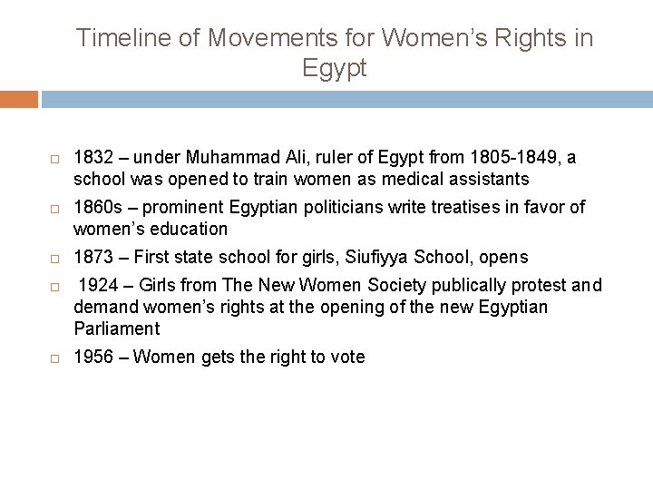 Timeline of Movements for Women’s Rights in Egypt 1832 – under Muhammad Ali, ruler