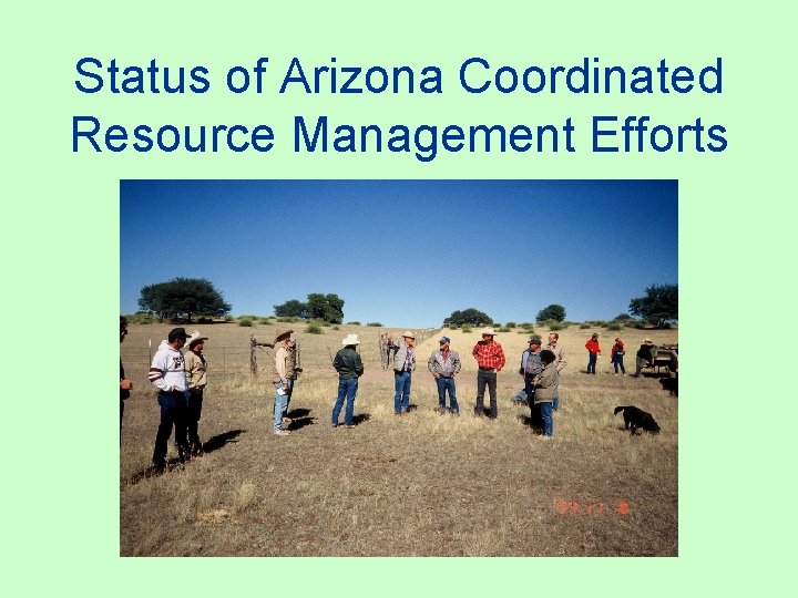 Status of Arizona Coordinated Resource Management Efforts 