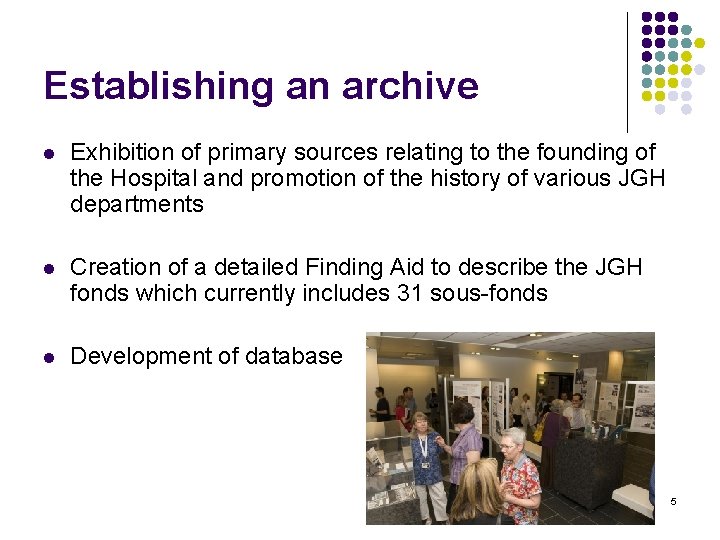 Establishing an archive l Exhibition of primary sources relating to the founding of the