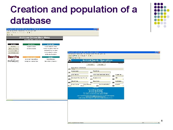 Creation and population of a database 6 