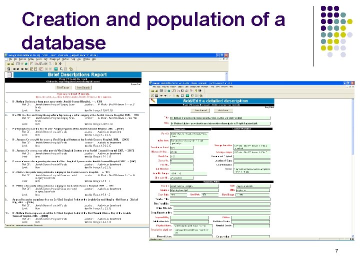 Creation and population of a database 7 