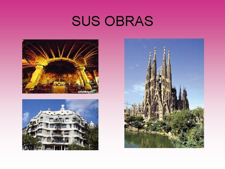 SUS OBRAS 