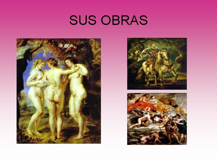 SUS OBRAS 