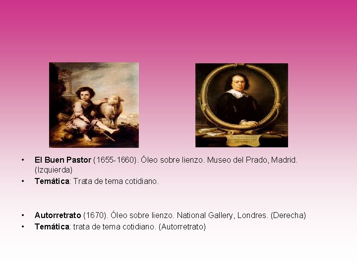 • • El Buen Pastor (1655 -1660). Óleo sobre lienzo. Museo del Prado,