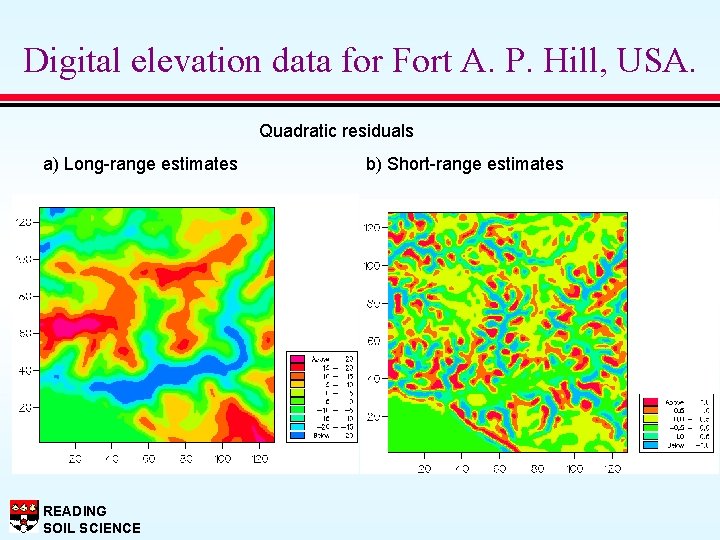 Digital elevation data for Fort A. P. Hill, USA. Quadratic residuals a) Long-range estimates