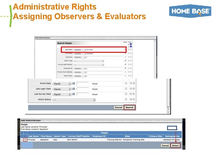 Administrative Rights Assigning Observers & Evaluators 