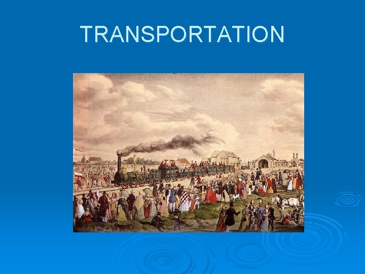 TRANSPORTATION 