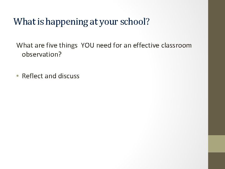 What is happening at your school? What are five things YOU need for an