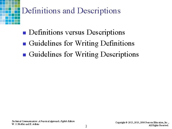 Definitions and Descriptions n n n Definitions versus Descriptions Guidelines for Writing Definitions Guidelines