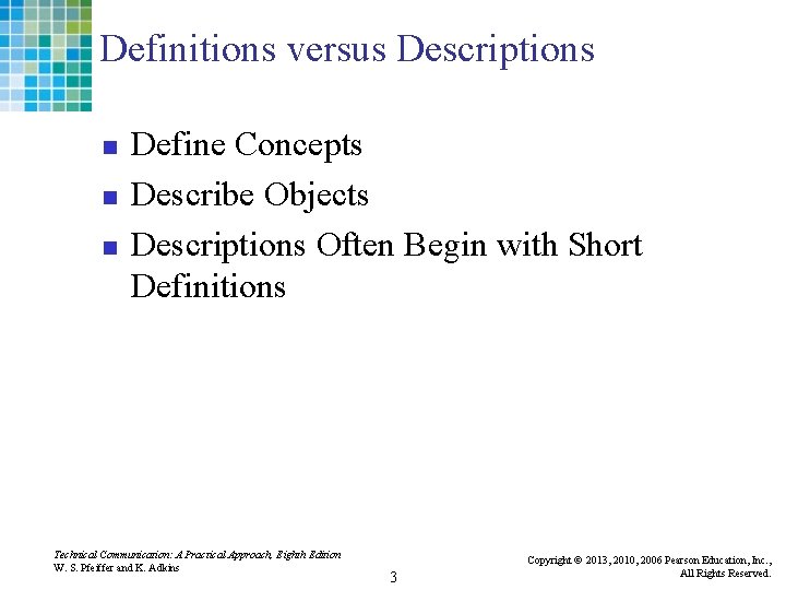 Definitions versus Descriptions n n n Define Concepts Describe Objects Descriptions Often Begin with