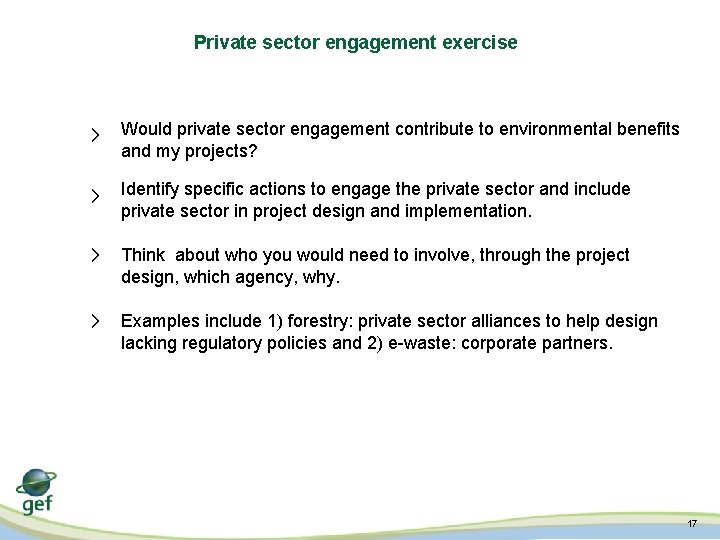 Private sector engagement exercise > Would private sector engagement contribute to environmental benefits and