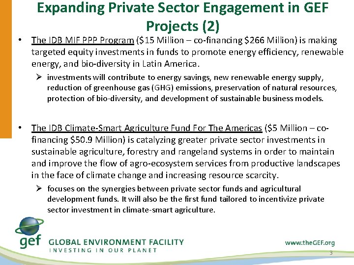 Expanding Private Sector Engagement in GEF Projects (2) • The IDB MIF PPP Program