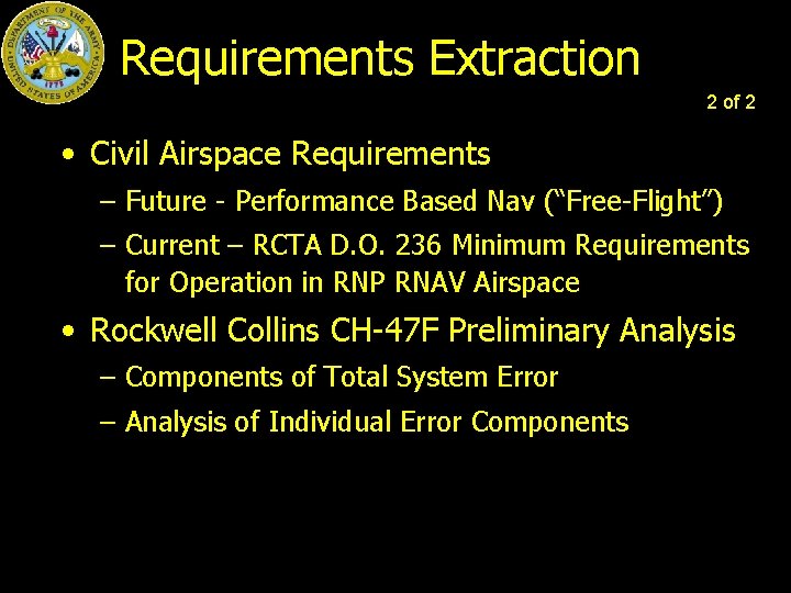 Requirements Extraction 2 of 2 • Civil Airspace Requirements – Future - Performance Based
