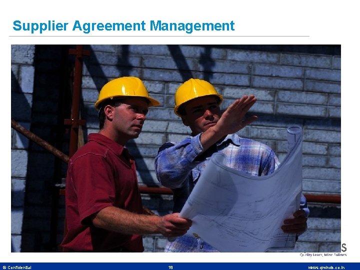 Supplier Agreement Management © Confidential 18 www. qminds. co. in 