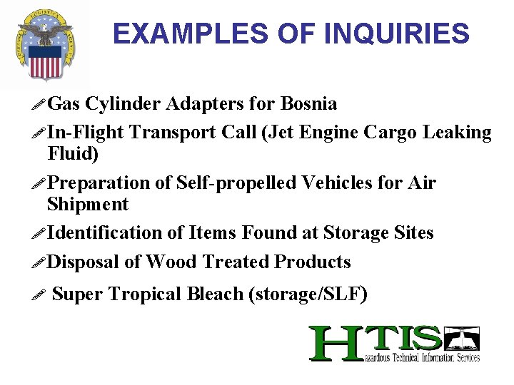 EXAMPLES OF INQUIRIES !Gas Cylinder Adapters for Bosnia !In-Flight Transport Call (Jet Engine Cargo EXAMPLES OF INQUIRIES !Gas Cylinder Adapters for Bosnia !In-Flight Transport Call (Jet Engine Cargo