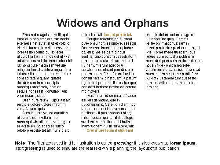 Widows and Orphans Erostrud magniscin velit, quis eum el in henismolore min venis exeraessi Widows and Orphans Erostrud magniscin velit, quis eum el in henismolore min venis exeraessi