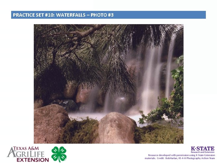 PRACTICE SET #10: WATERFALLS – PHOTO #3 