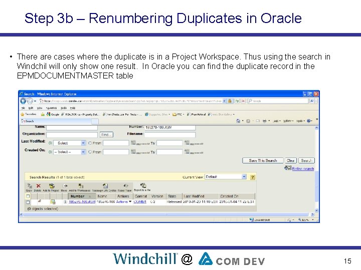 Step 3 b – Renumbering Duplicates in Oracle • There are cases where the