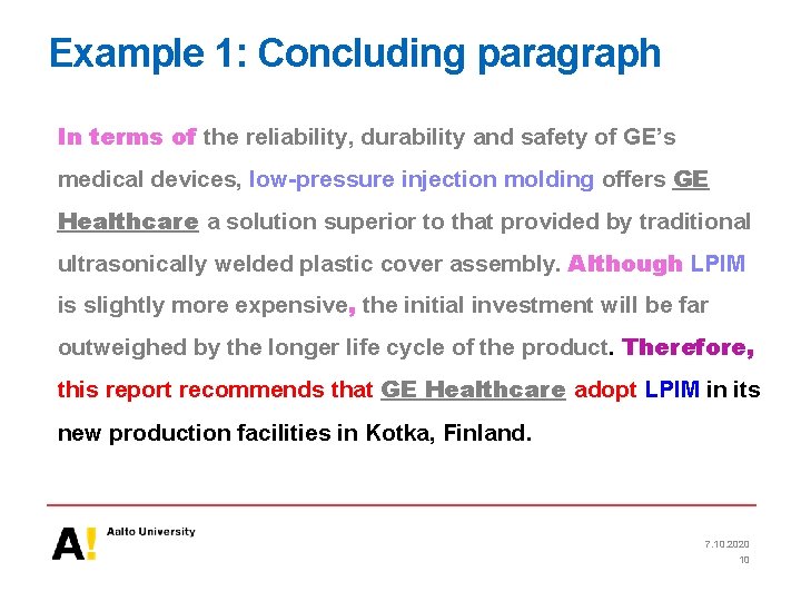 Example 1: Concluding paragraph In terms of the reliability, durability and safety of GE’s