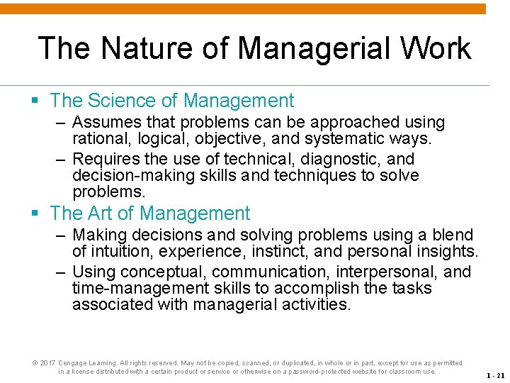 The Nature of Managerial Work § The Science of Management – Assumes that problems