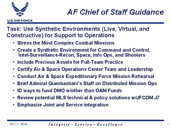 AF Chief of Staff Guidance Task: Use Synthetic Environments (Live, Virtual, and Constructive) for