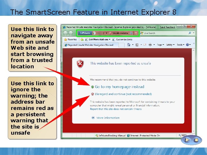 The Smart. Screen Feature in Internet Explorer 8 Use this link to navigate away