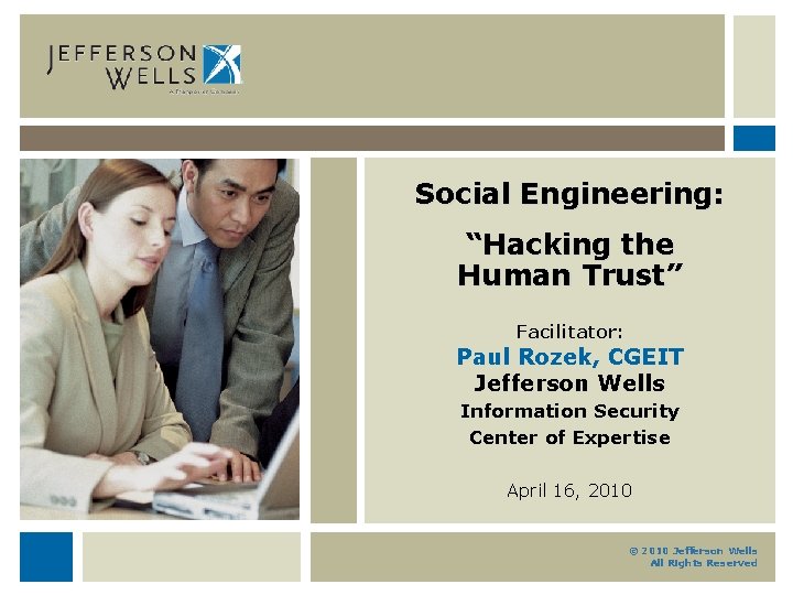 Social Engineering Hacking the Human Trust Facilitator Paul