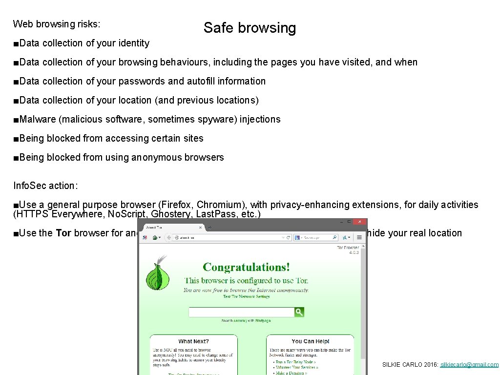 Web browsing risks: Safe browsing ■Data collection of your identity ■Data collection of your Web browsing risks: Safe browsing ■Data collection of your identity ■Data collection of your