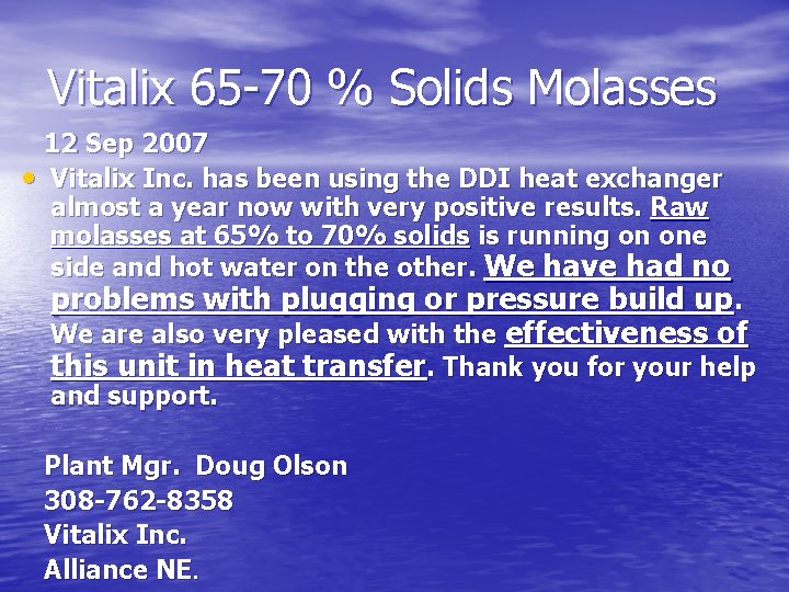 Vitalix 65 -70 % Solids Molasses 12 Sep 2007 • Vitalix Inc. has been