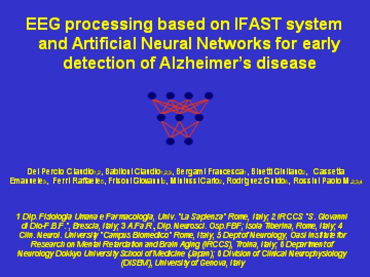 EEG processing based on IFAST system and Artificial Neural Networks for early detection of