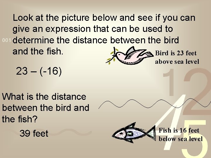 Look at the picture below and see if you can give an expression that